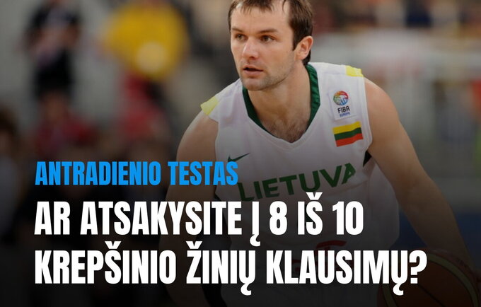 (Krepsinis.net nuotr.)