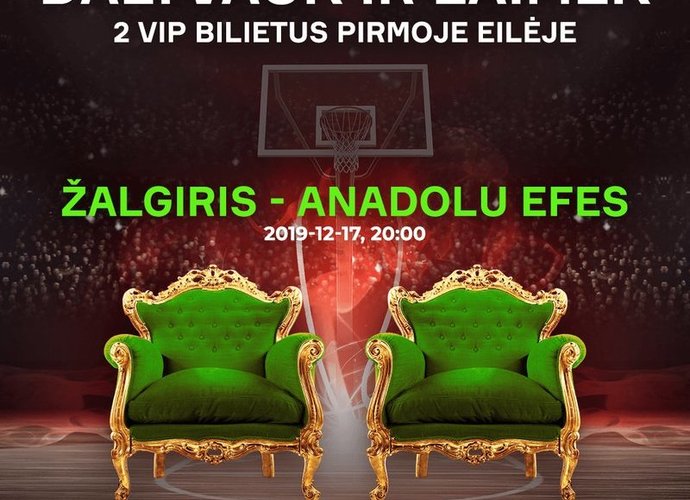 Siūlome laimėti du bilietus į rungtynes tarp „Žalgirio“ ir „Anadolu Efes“ ekipų